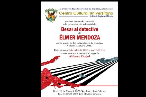 Presentará Élmer Mendoza su novela “Besar al detective”