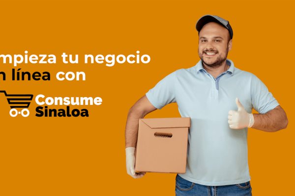 ¿Quieres comprar algo? Consume Sinaloa es una buena opción
