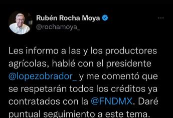 Rocha Moya asegura se respetarán los créditos de financiera para productores sinaloenses