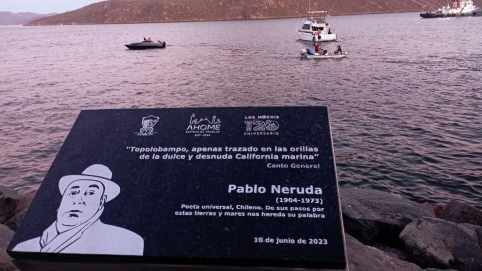 Develan placa a Pablo Neruda en Topolobampo 