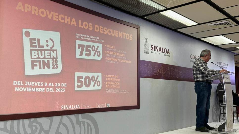 El Buen Fin se adelanta en Gobierno de Sinaloa, habrá descuentos del 75 % en multas El Buen Fin se adelanta en Gobierno de Sinaloa, habrá descuentos del 75 % en multas