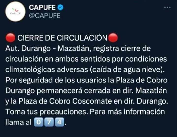 Cierre de autopista Durango-Mazatlán por la caída de aguanieve en Coscomate, Durango