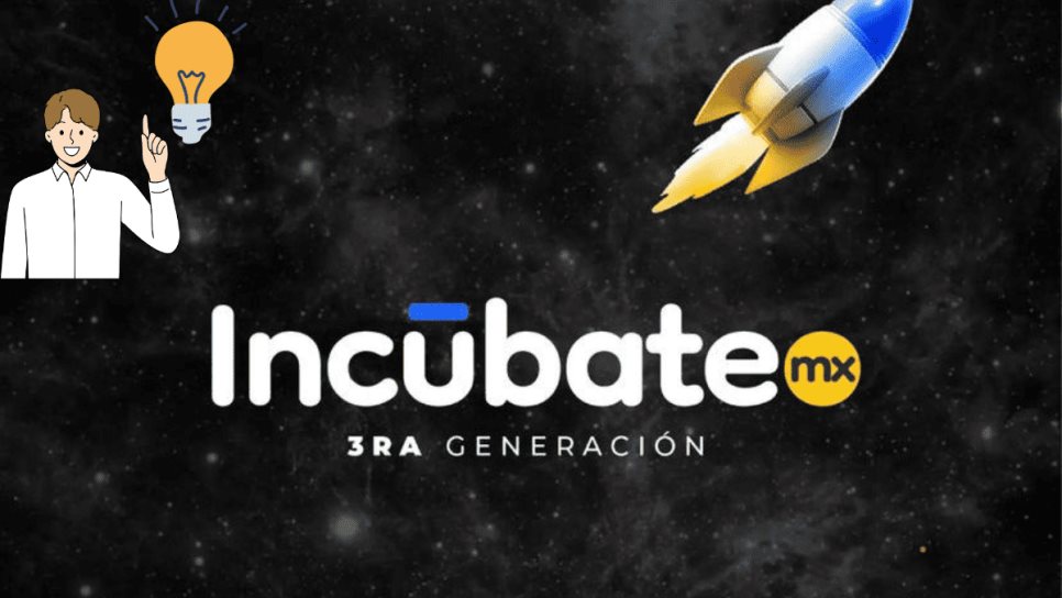 Incúbate Mx: plataforma digital para emprendedores de Sinaloa abre registro: FECHAS