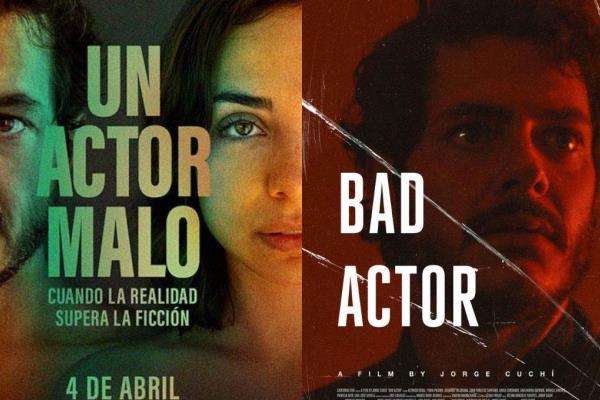 Un actor malo: la película mexicana de la que todos hablan