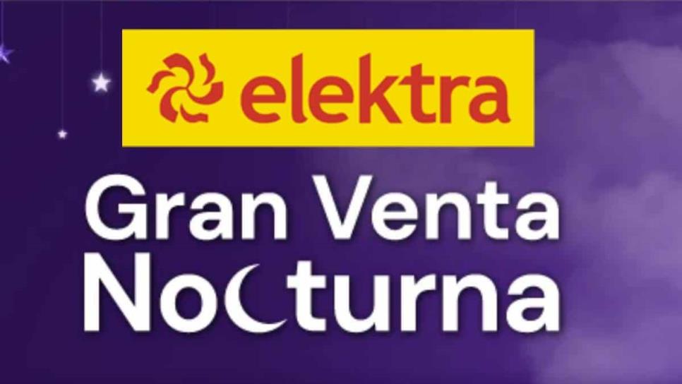 Venta Nocturna de Elektra 2024; ¿Cuándo es y cuales son las mejores ofertas?