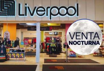 Venta Nocturna de Liverpool: ¿Cuándo es la siguiente para festejar el Día del Padre?