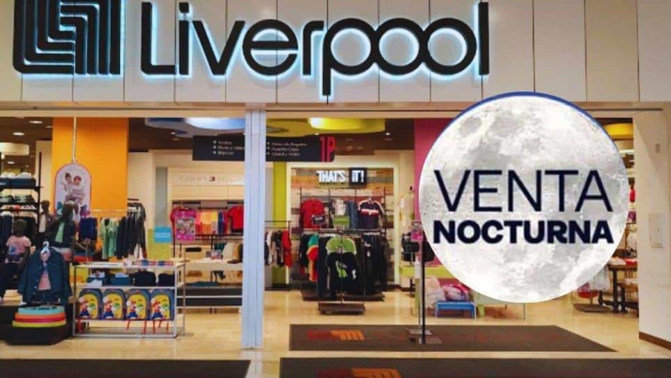 Venta Nocturna de Liverpool: ¿Cuándo es la siguiente para festejar el Día del Padre?