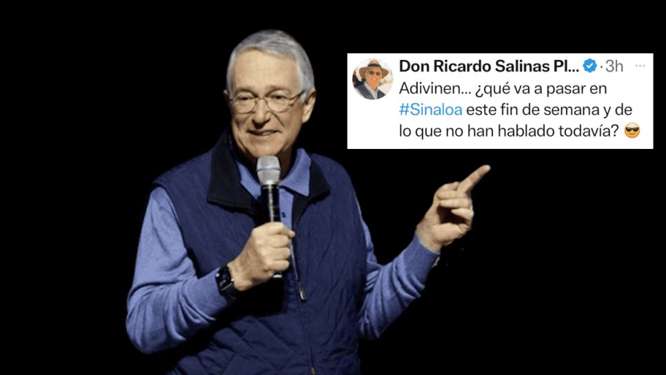 Salinas Pliego anuncia un suceso que se va a poner bueno este fin de semana en Sinaloa, ¿qué es?