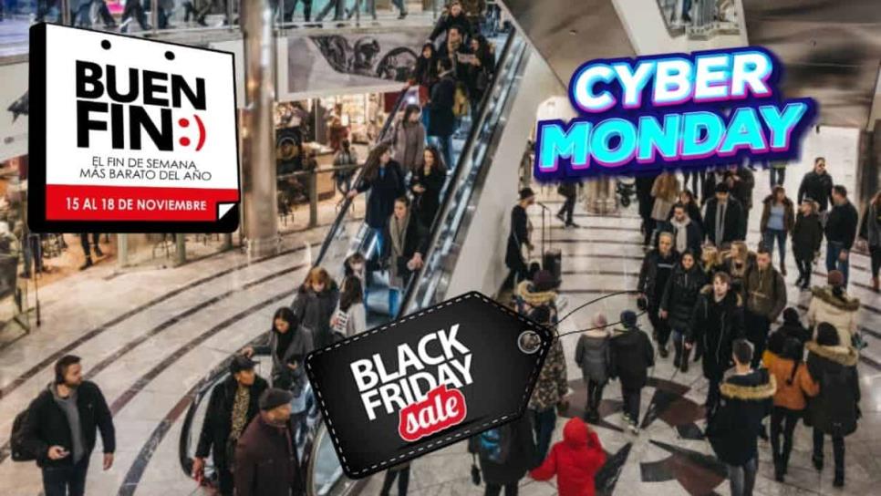 Buen Fin, Black Friday y Cyber Monday, ¿cuál tendrá mejores ofertas? Buen Fin, Black Friday y Cyber Monday, ¿cuál tendrá mejores ofertas?