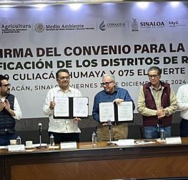 Con una inversión de 13 mil millones de pesos Rocha Moya firma convenio para la Tecnificación de los Distritos de Riego