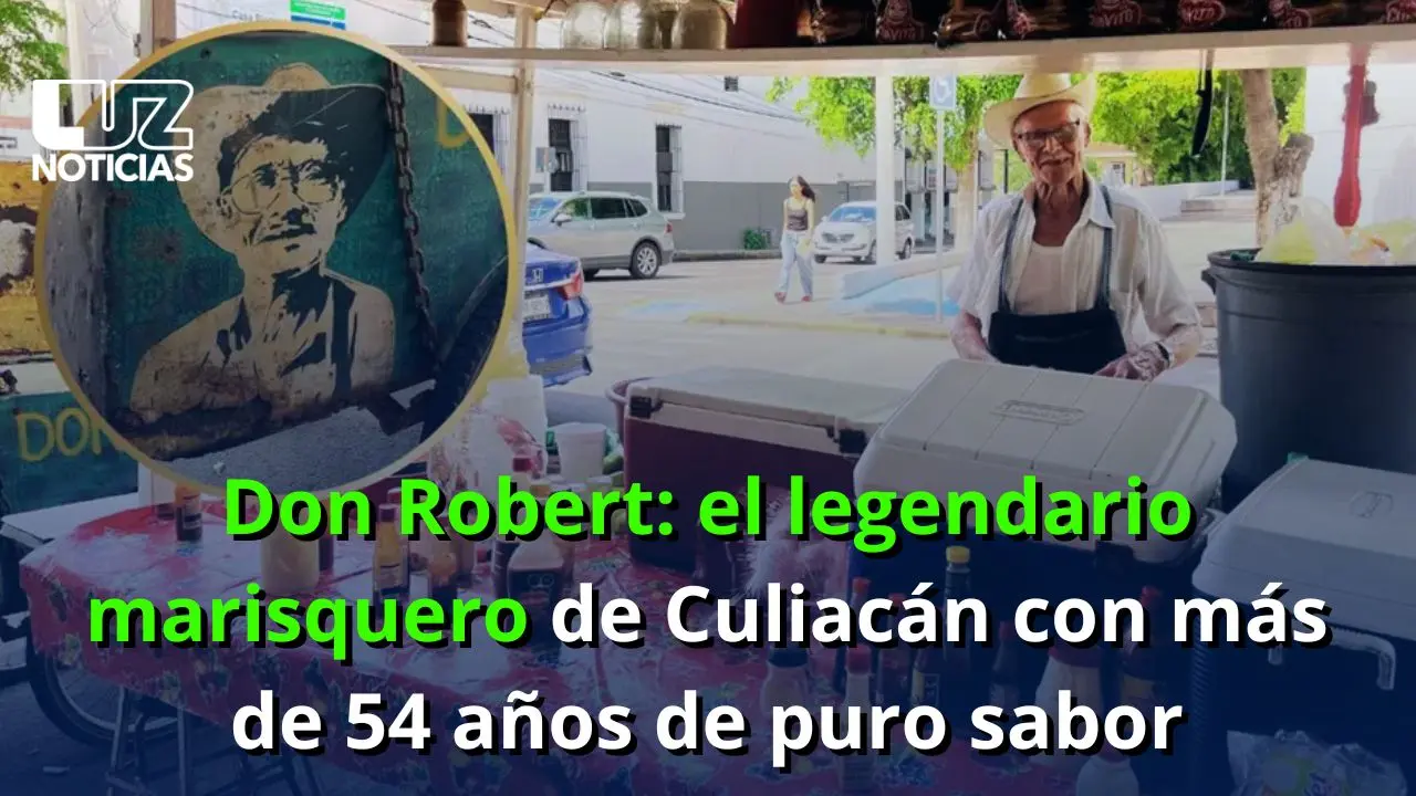 Don Robert: el legendario marisquero de Culiacán con más de 54 años de puro sabor Don Robert: el legendario marisquero de Culiacán con más de 54 años de puro sabor