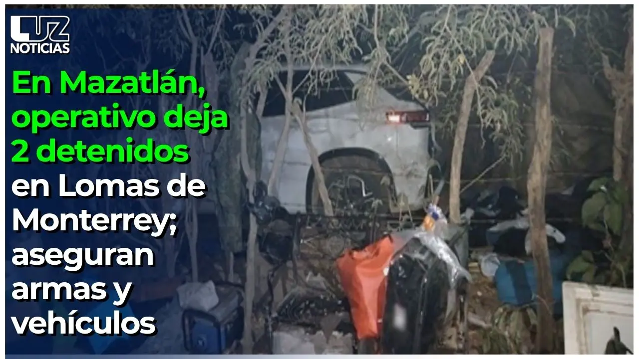En Mazatlán, operativo deja 2 detenidos en Lomas de Monterrey; aseguran armas y vehículos En Mazatlán, operativo deja 2 detenidos en Lomas de Monterrey; aseguran armas y vehículos