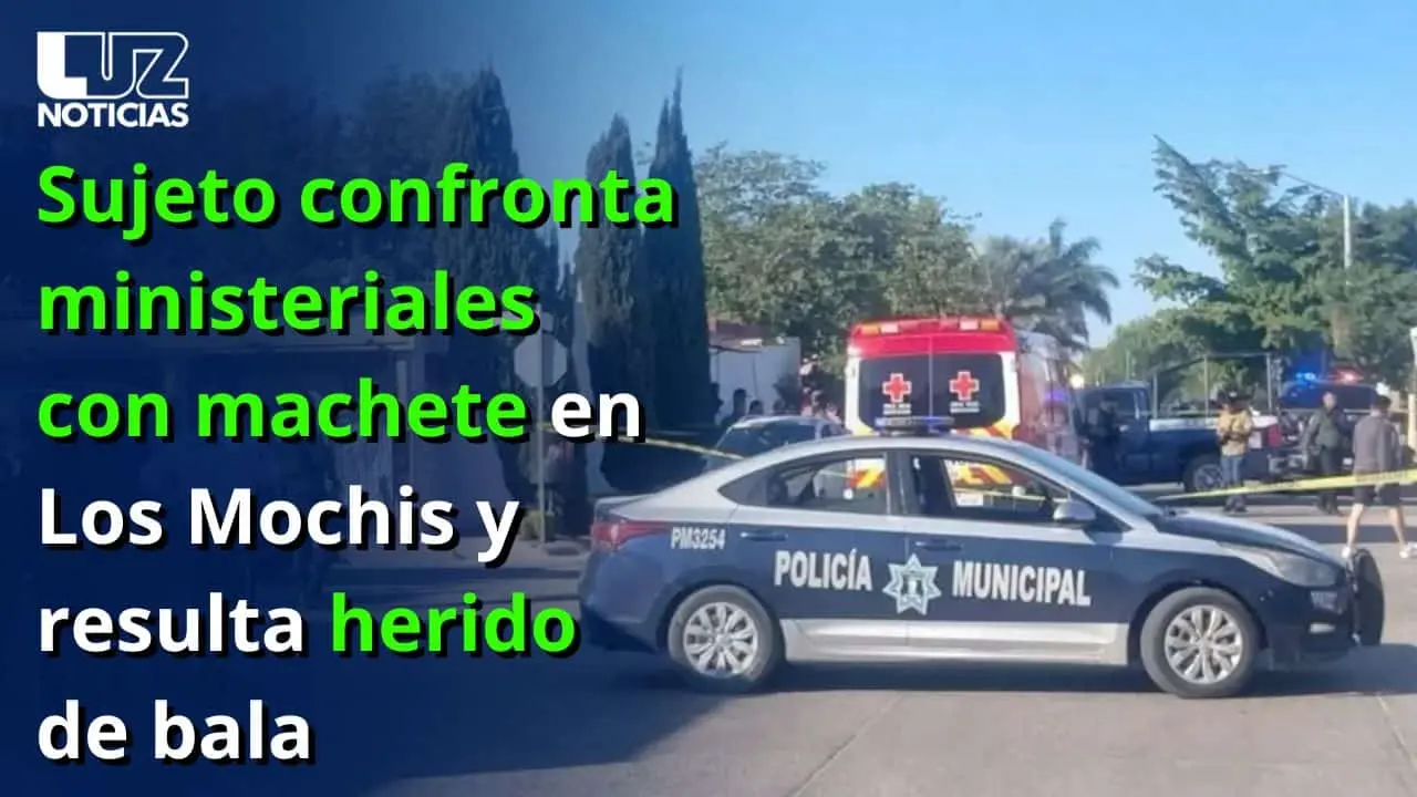 Sujeto confronta ministeriales con machete en Los Mochis y resulta herido de bala Sujeto confronta ministeriales con machete en Los Mochis y resulta herido de bala