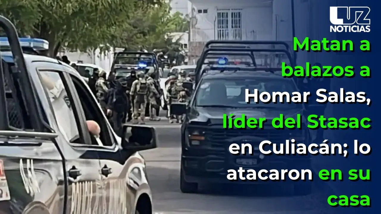 Matan a balazos a Homar Salas, líder del Stasac en Culiacán; lo atacaron en su casa