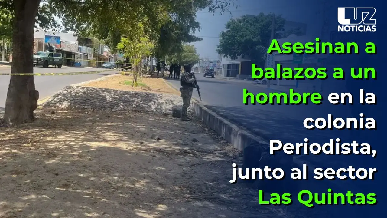 Asesinan a balazos a un hombre en la colonia Periodista, junto al sector Las Quintas