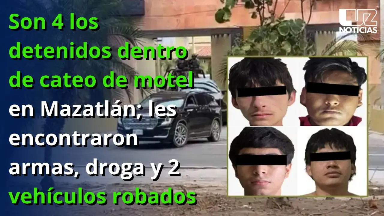 Detienen a 4 hombres en cateo de motel en Mazatlán; les aseguran armas, droga y 2 vehículos robados
