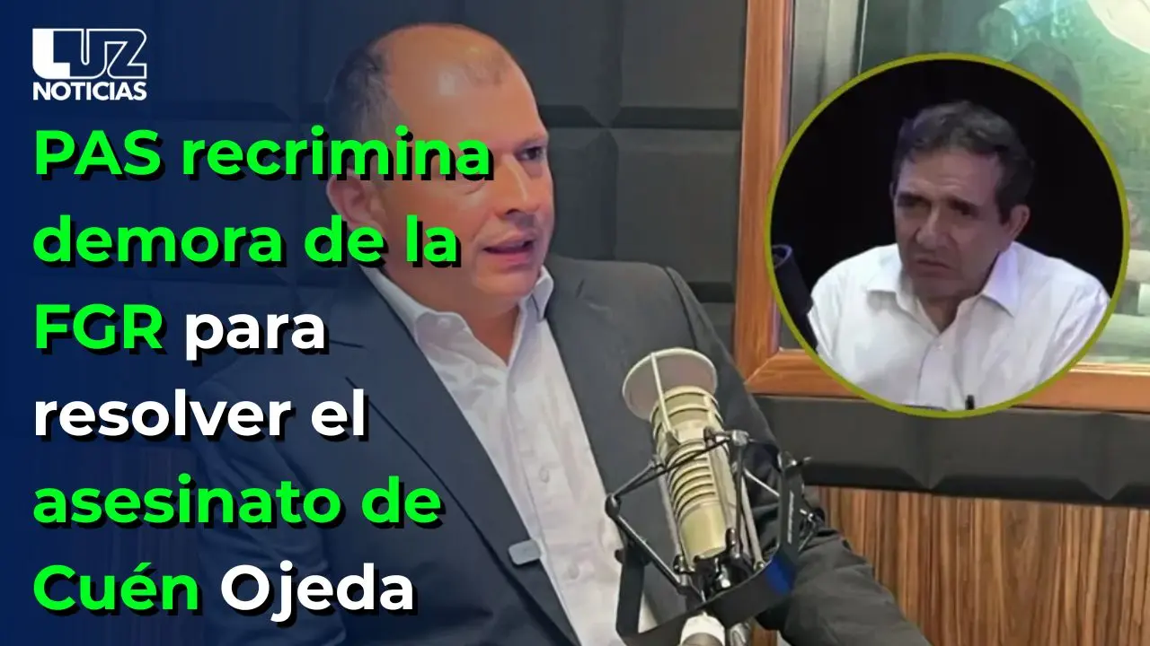PAS recrimina demora de la FGR para resolver el asesinato de Cuén Ojeda
PAS recrimina demora de la FGR para resolver el asesinato de Cuén Ojeda
