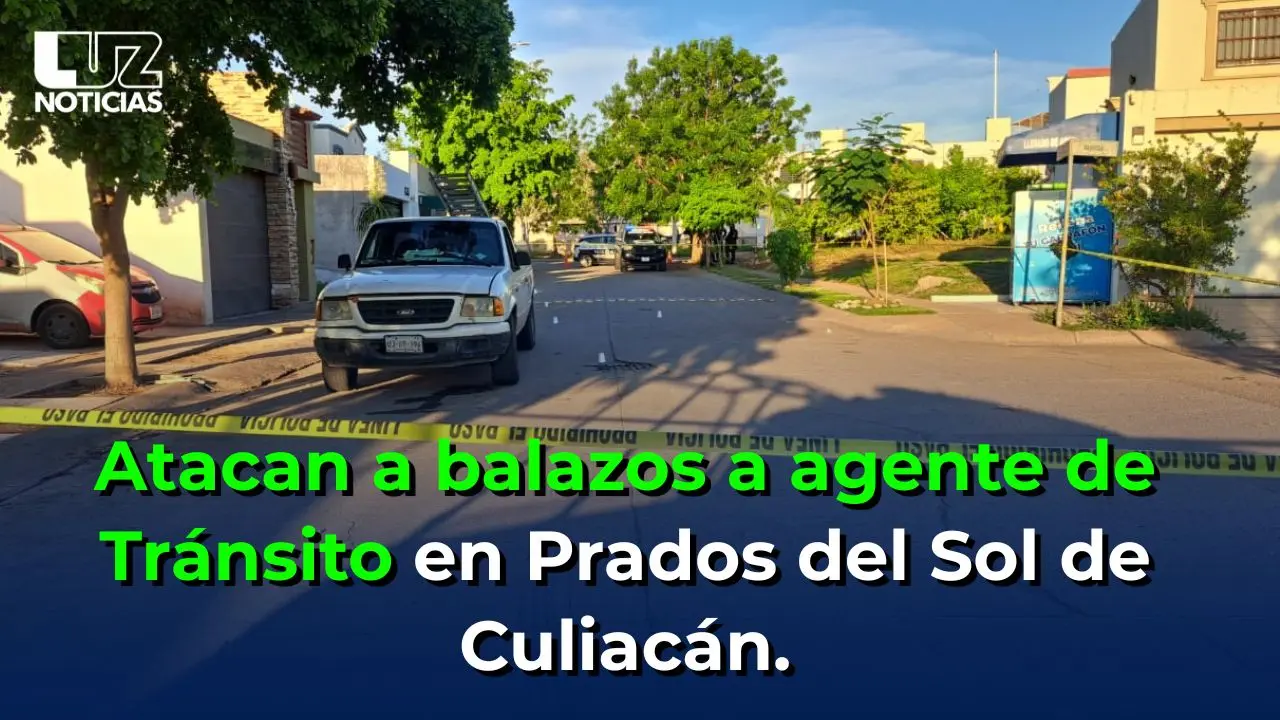 Atacan a balazos a agente de Tránsito en Prados del Sol de Culiacán
