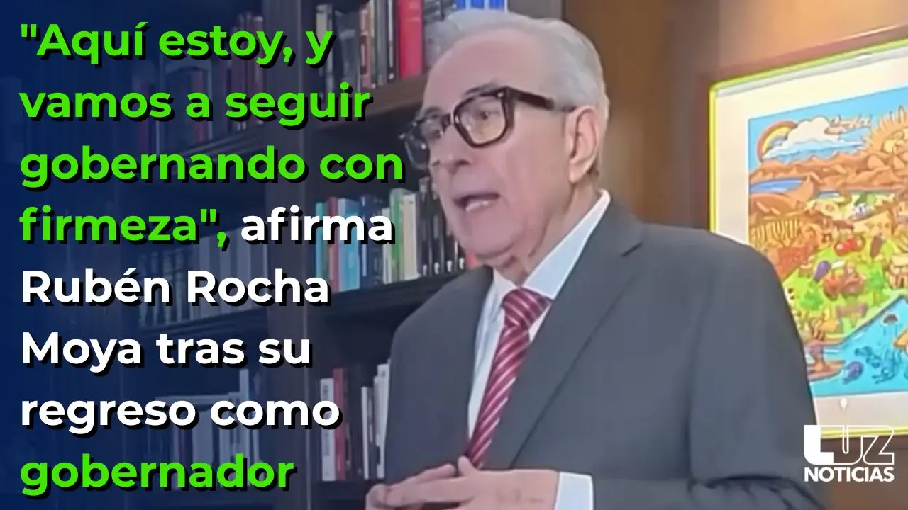 Aquí estoy, y vamos a seguir gobernando con firmeza, afirma Rubén Rocha Moya tras su regreso
Aquí estoy, y vamos a seguir gobernando con firmeza, afirma Rubén Rocha Moya tras su regreso