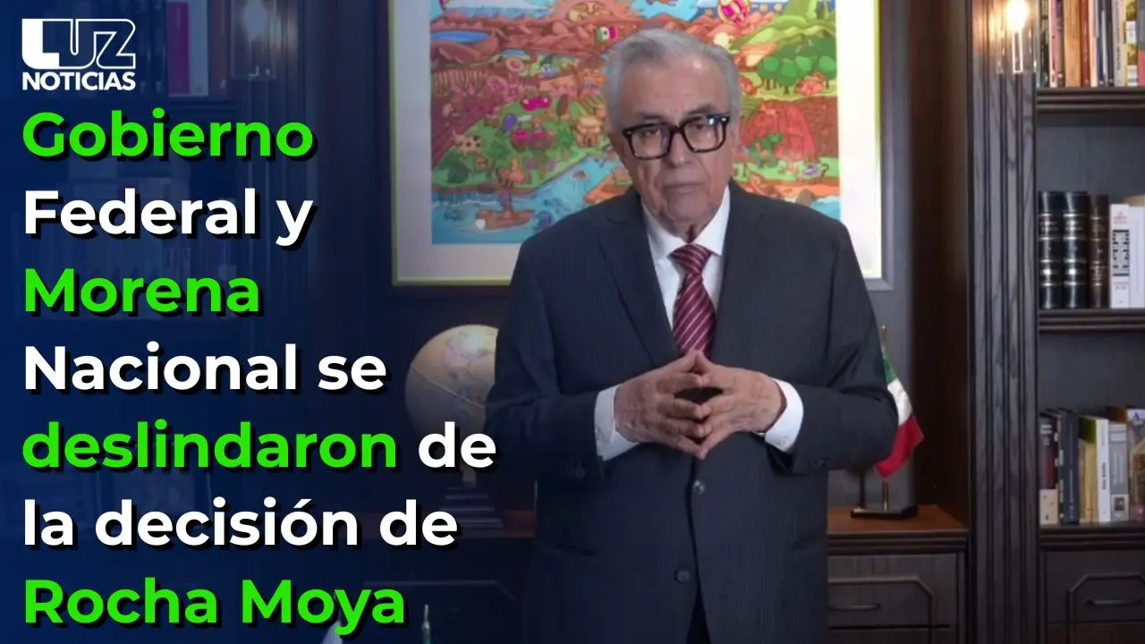 Gobierno Federal y Morena Nacional se deslindaron de la decisión de Rocha Moya
Gobierno Federal y Morena Nacional se deslindaron de la decisión de Rocha Moya