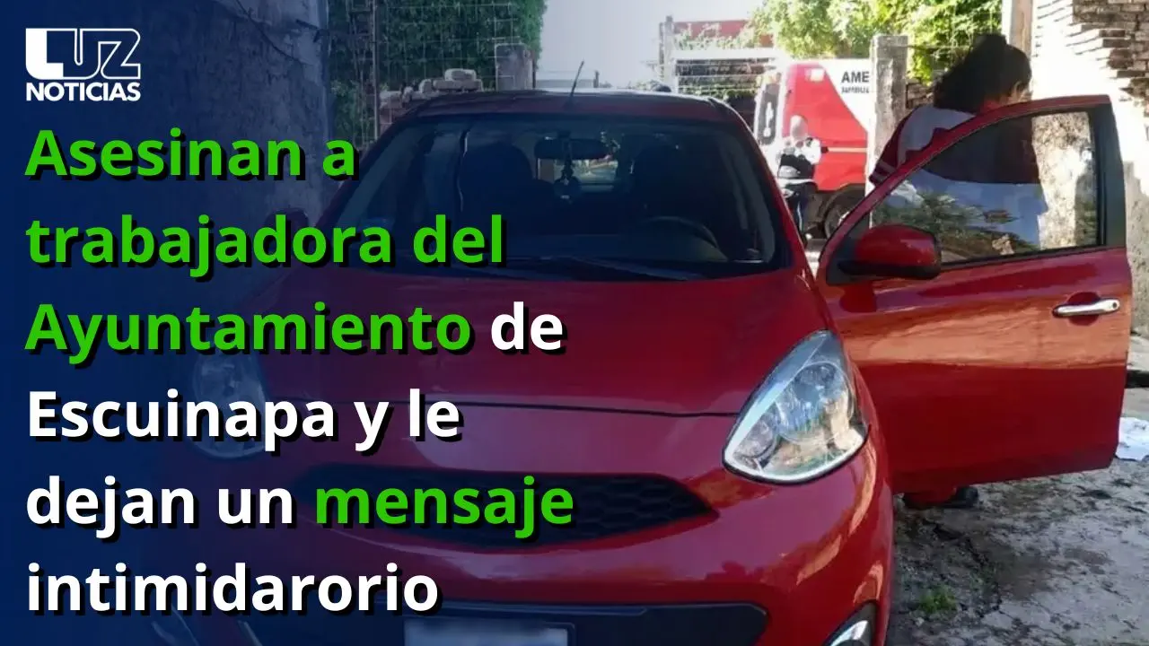 Asesinan a trabajadora del Ayuntamiento de Escuinapa y le dejan un mensaje intimidarorio
