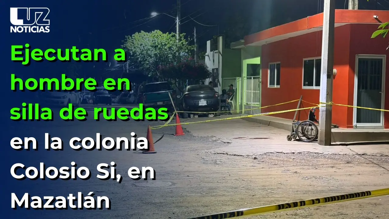 Ejecutan a hombre en silla de ruedas en la colonia Colosio Si, en Mazatlán
