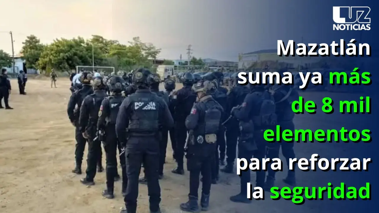 Mazatlán suma ya más de 8 mil elementos para reforzar la seguridad
