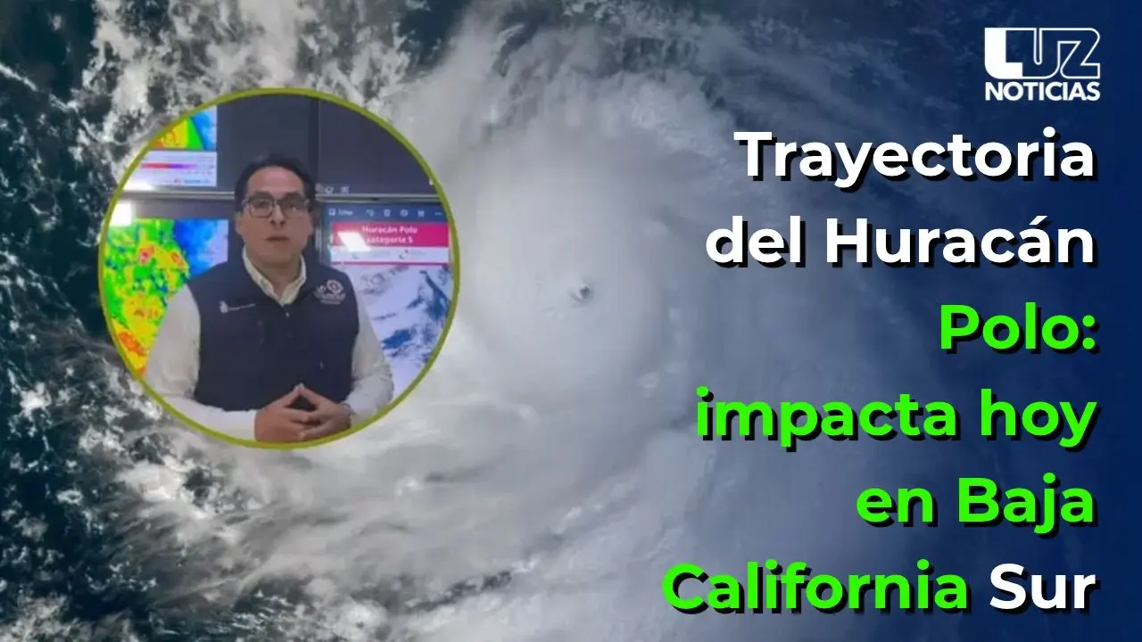 Trayectoria del Huracán Polo: impacta hoy en Baja California Sur
