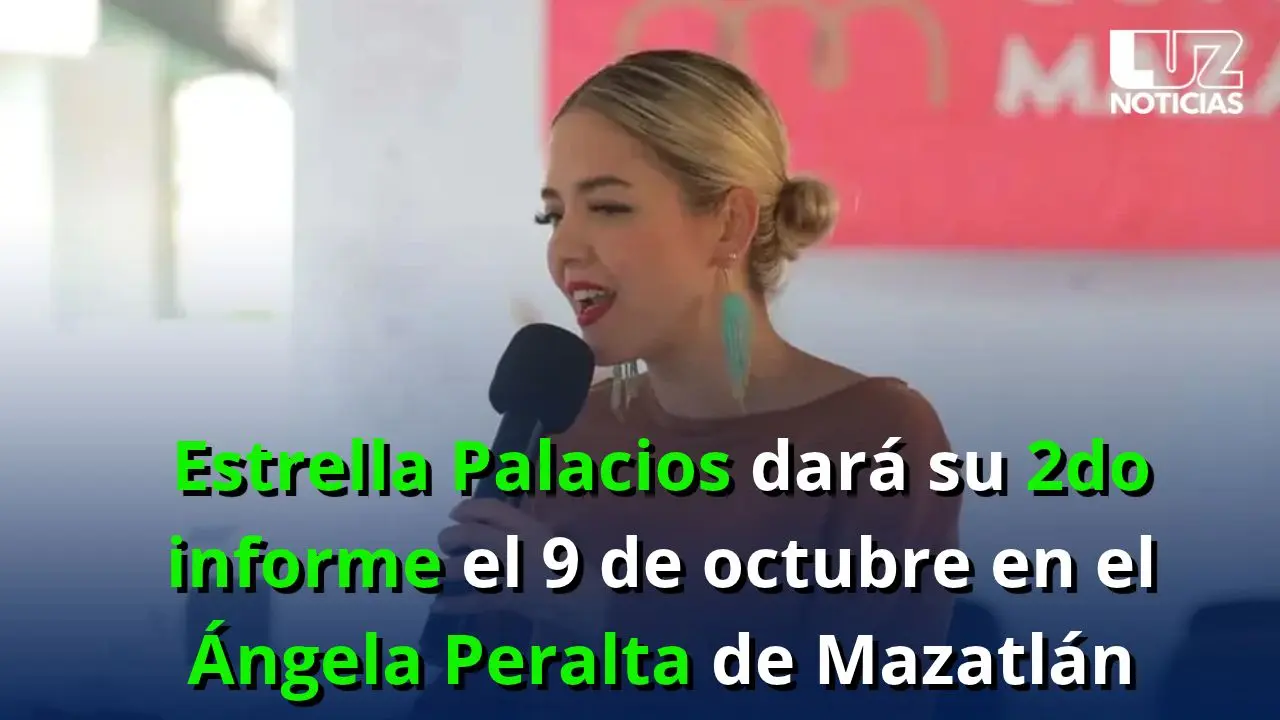 Estrella Palacios dará su 2do informe el 9 de octubre en el Ángela Peralta de Mazatlán
Estrella Palacios dará su 2do informe el 9 de octubre en el Ángela Peralta de Mazatlán