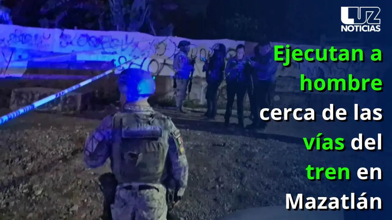 Ejecutan a hombre cerca de las vías del tren en Mazatlán

