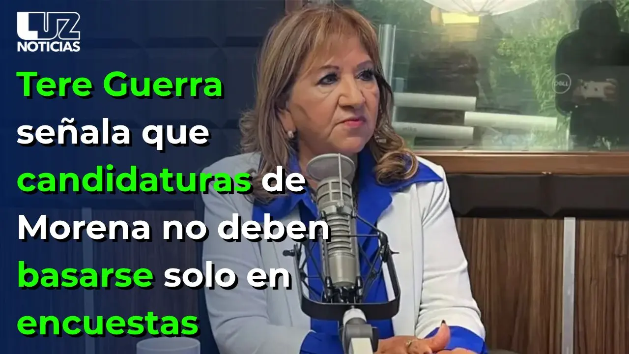 Tere Guerra señala que candidaturas de Morena no deben basarse solo en encuestas
Tere Guerra señala que candidaturas de Morena no deben basarse solo en encuestas
