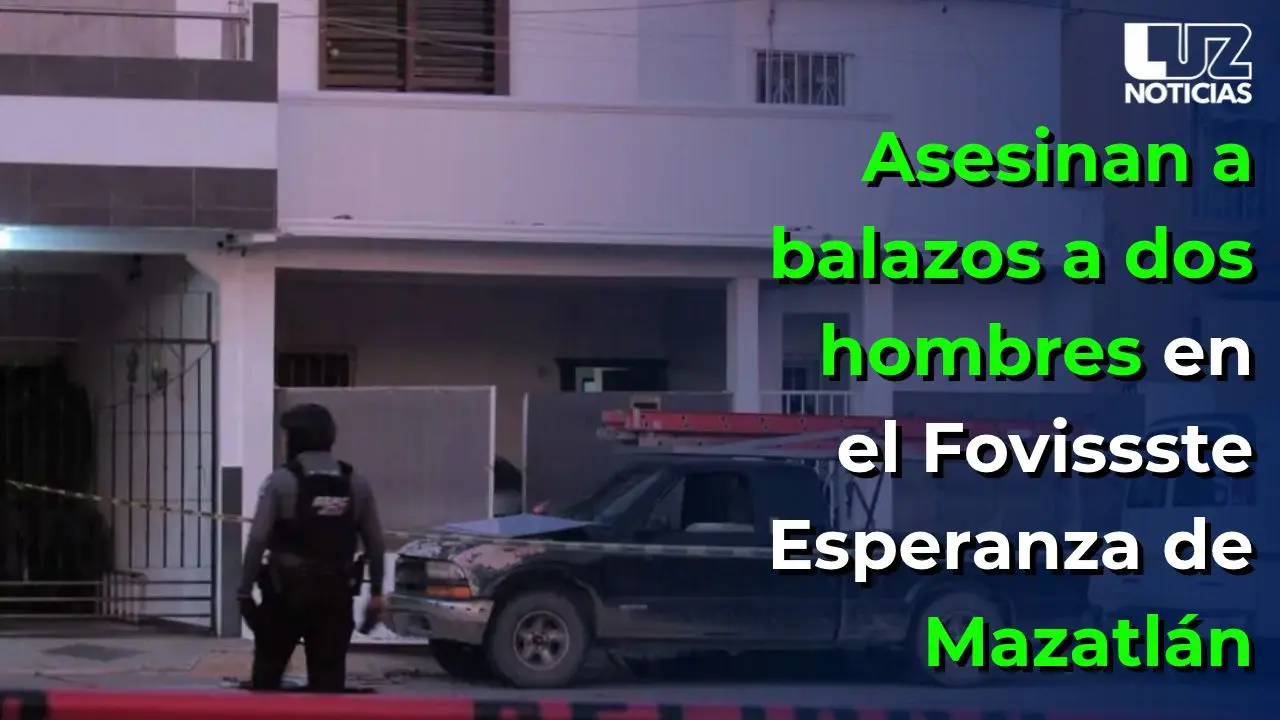Asesinan a balazos a dos hombres en el Fovissste Esperanza de Mazatlán
Asesinan a balazos a dos hombres en el Fovissste Esperanza de Mazatlán