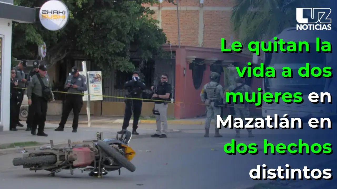 Le quitan la vida a dos mujeres en Mazatlán en dos hechos distintos
Le quitan la vida a dos mujeres en Mazatlán en dos hechos distintos